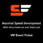 Vince Anderson and Todd Lane Maximal Speed Development